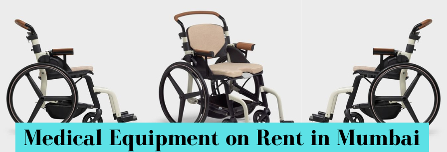 Medical Equipment on Rent in Mumbai