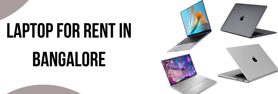 Laptop for Rent in Bangalore