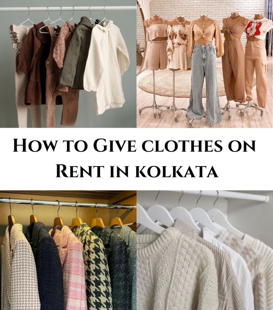 How to Give Clothes on Rent in Kolkata