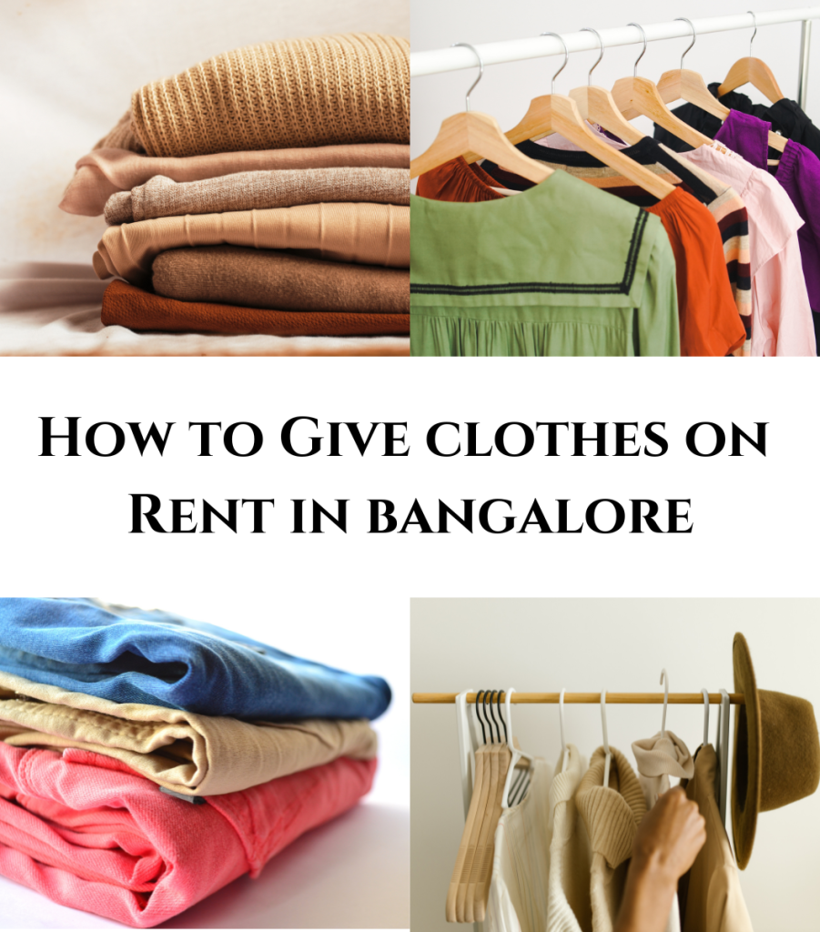 How to Give Clothes on Rent in Bangalore