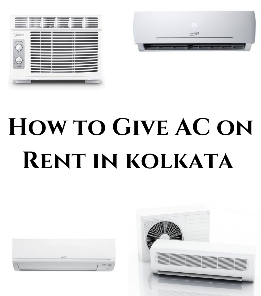 How to Give AC on Rent in Kolkata