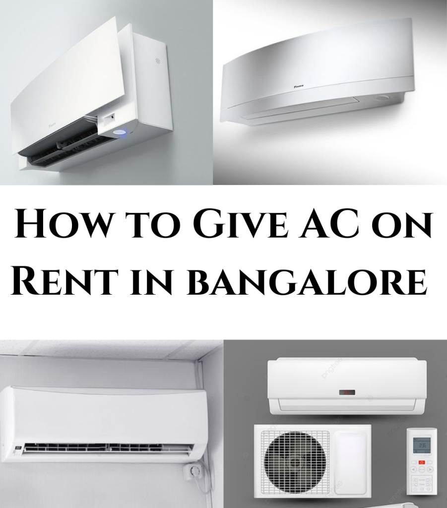 How to Give AC on Rent in Bangalore