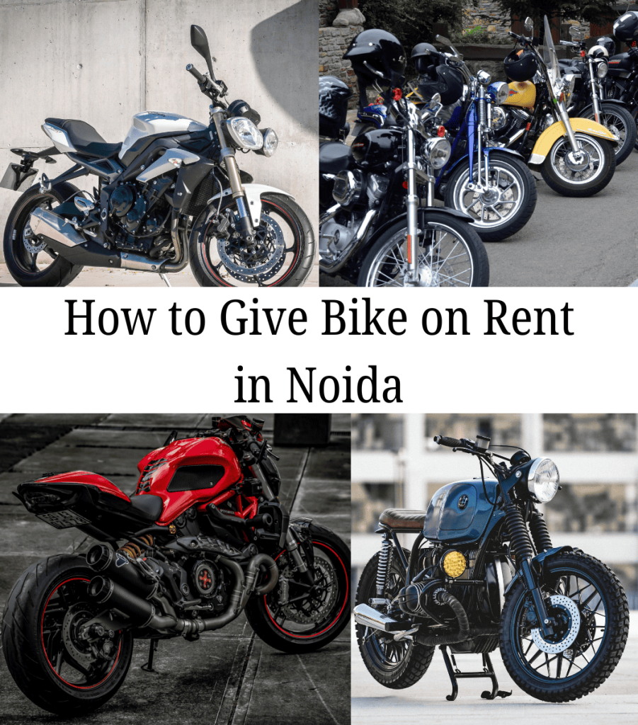 How to Give Bike on Rent in Noida