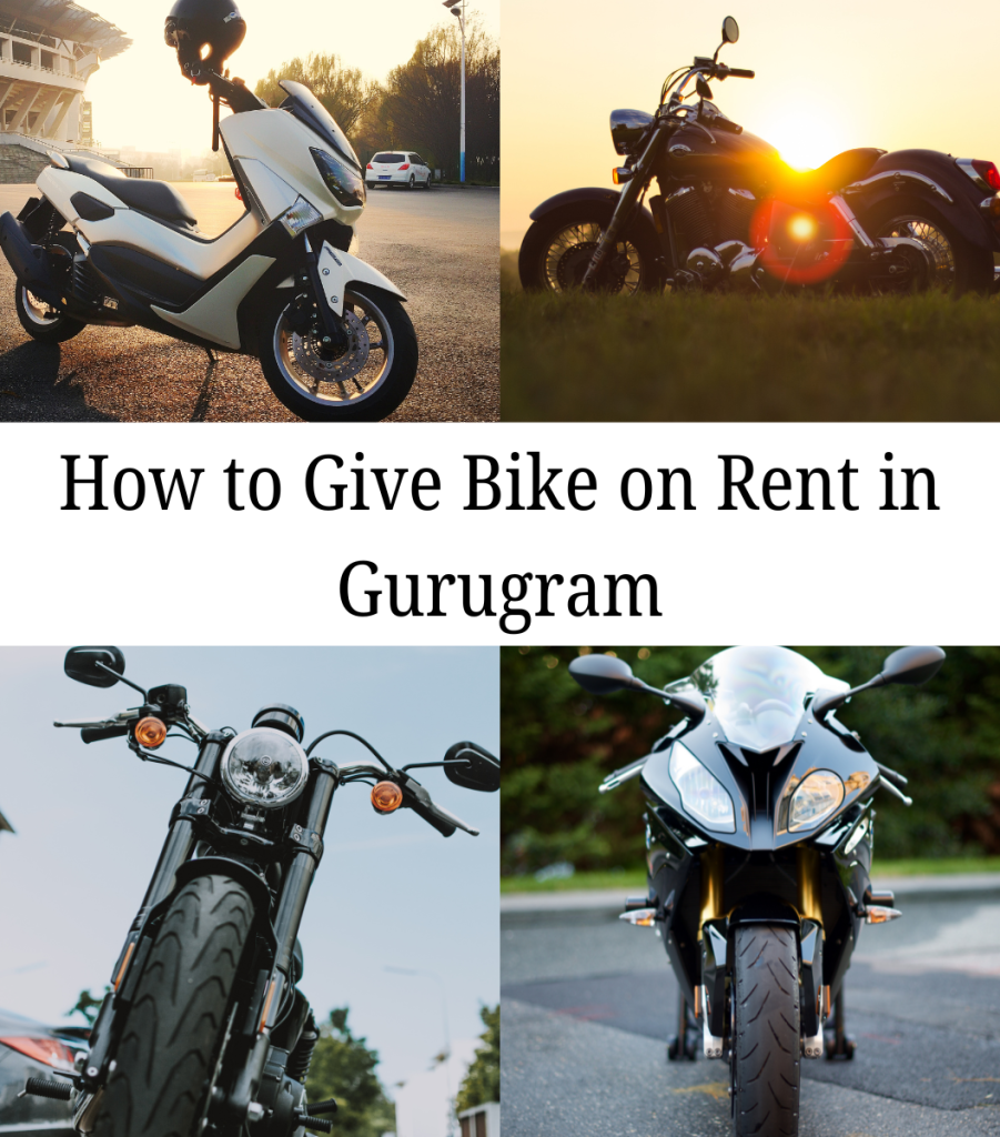 How to Give Bike on Rent in Gurgaon