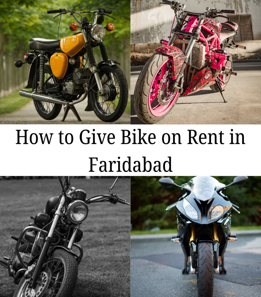 How to Give a Bike on Rent in Faridabad