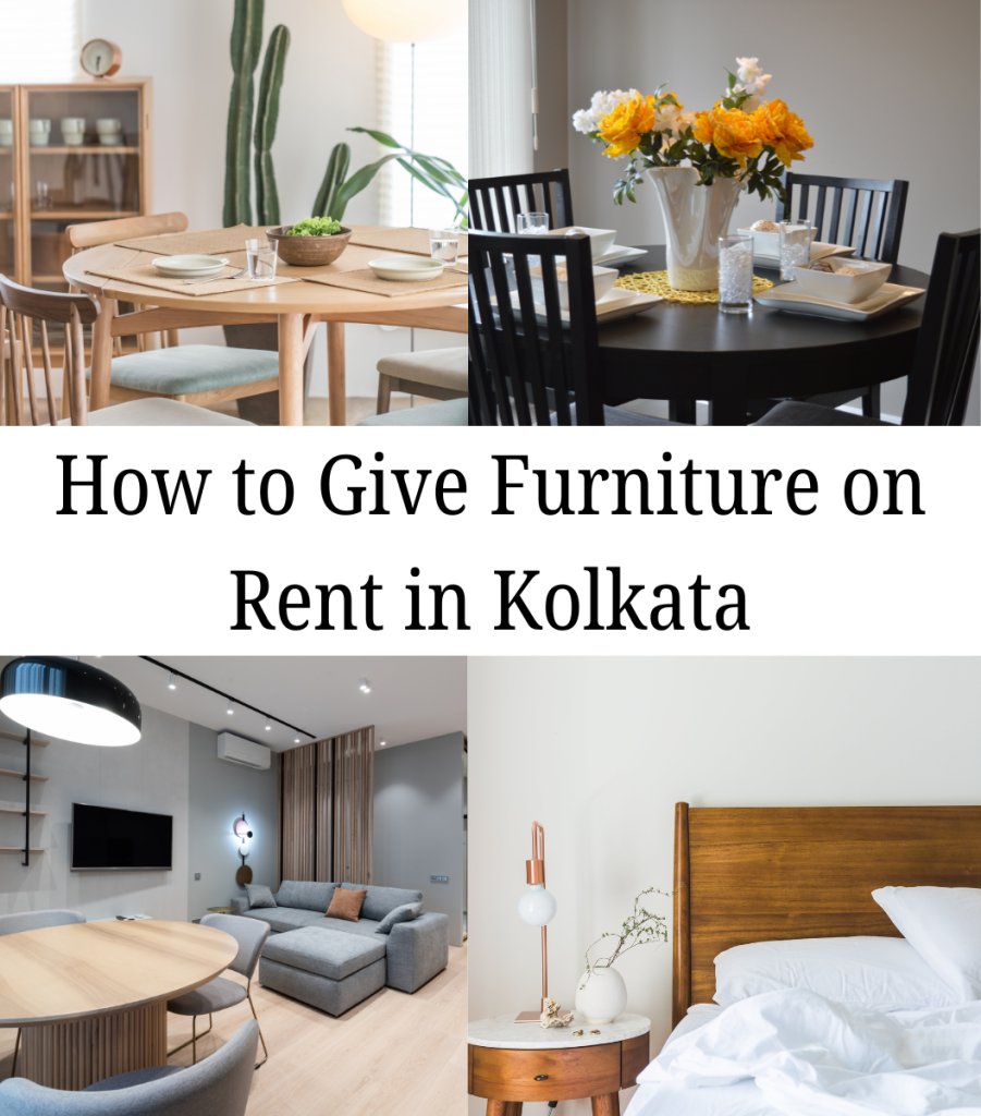How to Give Furniture on Rent in Kolkata