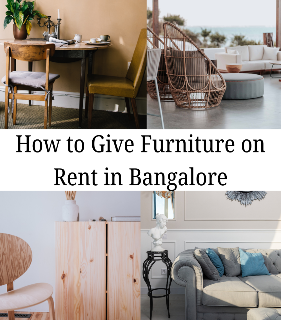 How to Give Furniture on Rent in Bangalore
