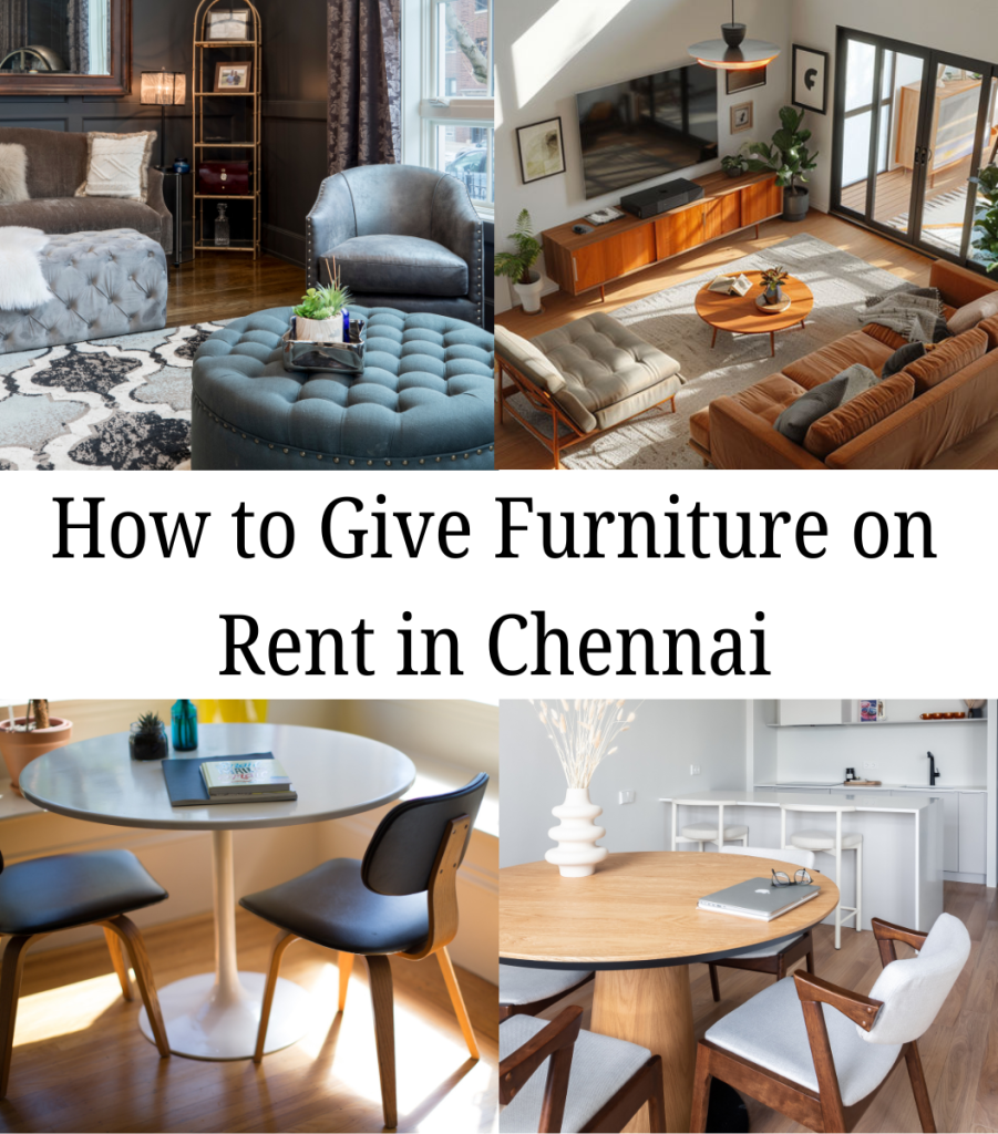 How to Give Furniture on Rent in Chennai