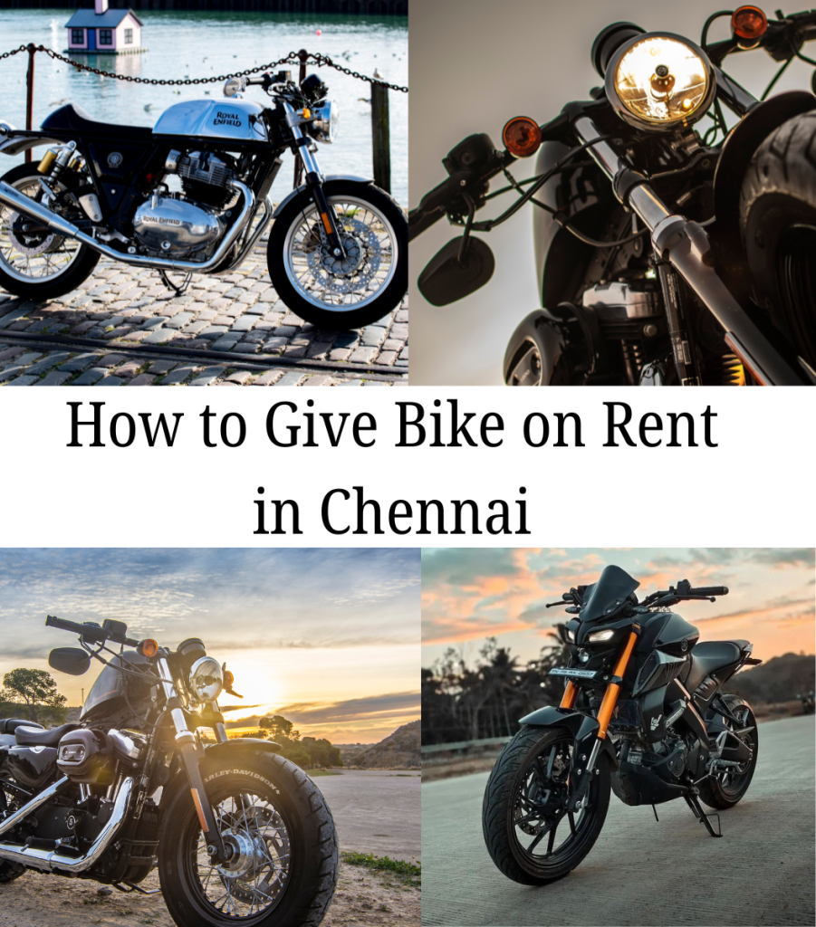 How to Give Bike on Rent in Chennai