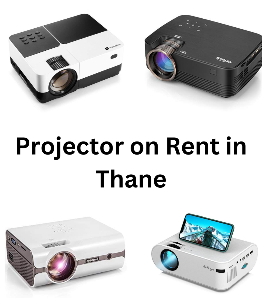 Projector on Rent in Thane