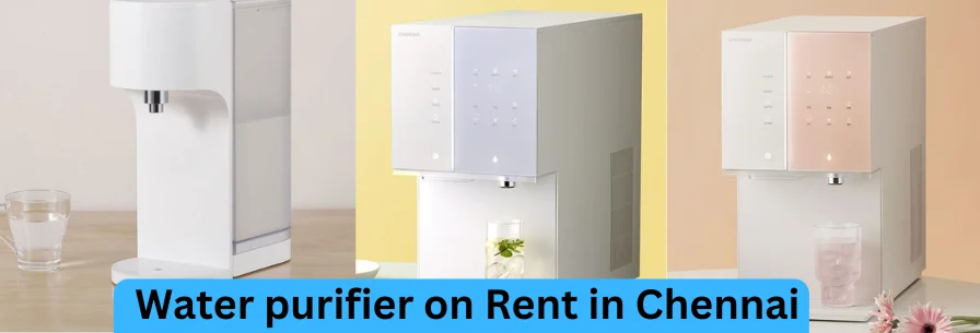 Water Purifier on Rent in Chennai