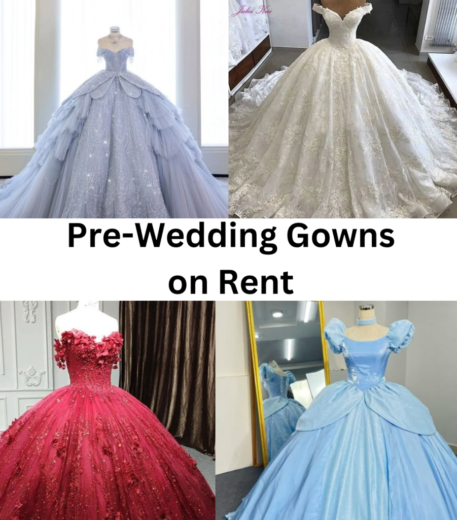 Pre-Wedding Gowns on Rent