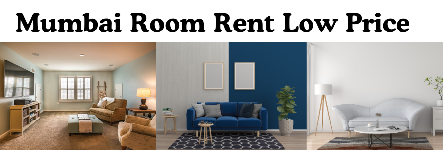 Mumbai Room Rent Low Price