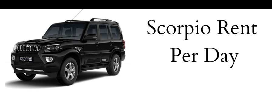 Scorpio Rent Per Day