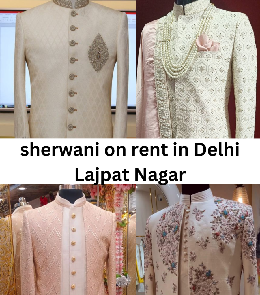 Sherwani on Rent in Lajpat Nagar