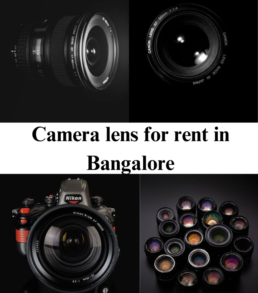 Camera Lens for Rent in Bangalore
