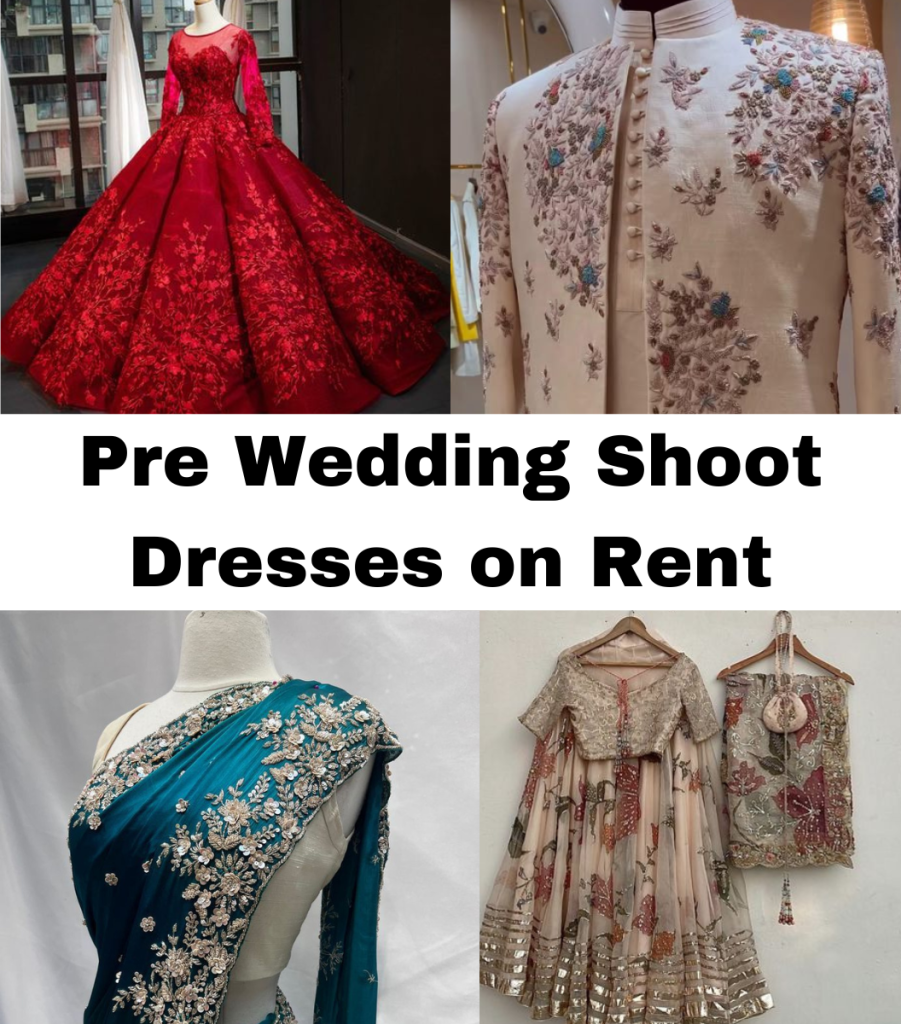 Pre-Wedding Shoot Dresses on Rent