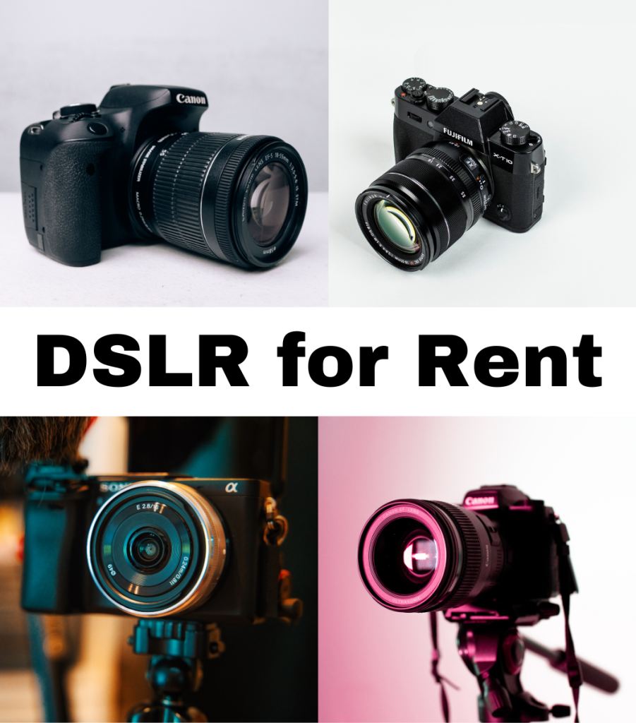 DSLR for Rent