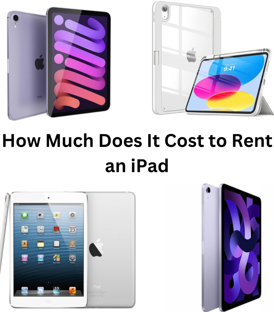 How Much Does It Cost to Rent an iPad