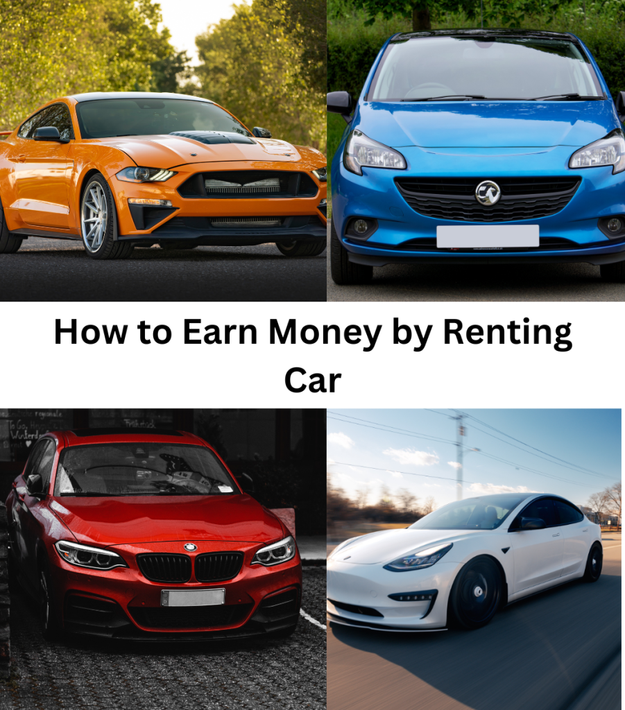 How to Earn Money by Renting Car