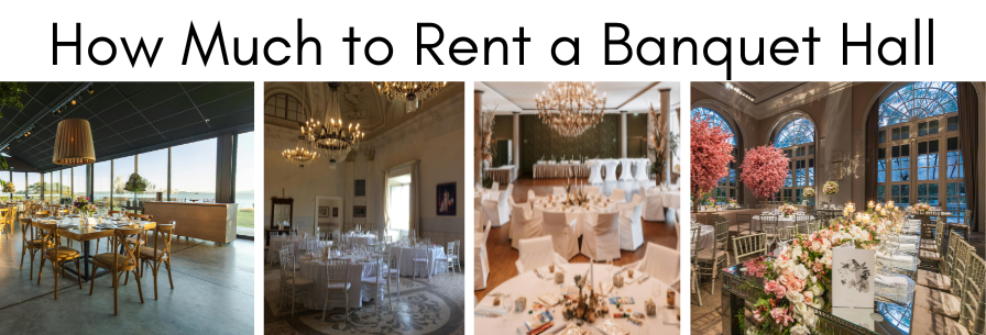 How Much to Rent a Banquet Hall