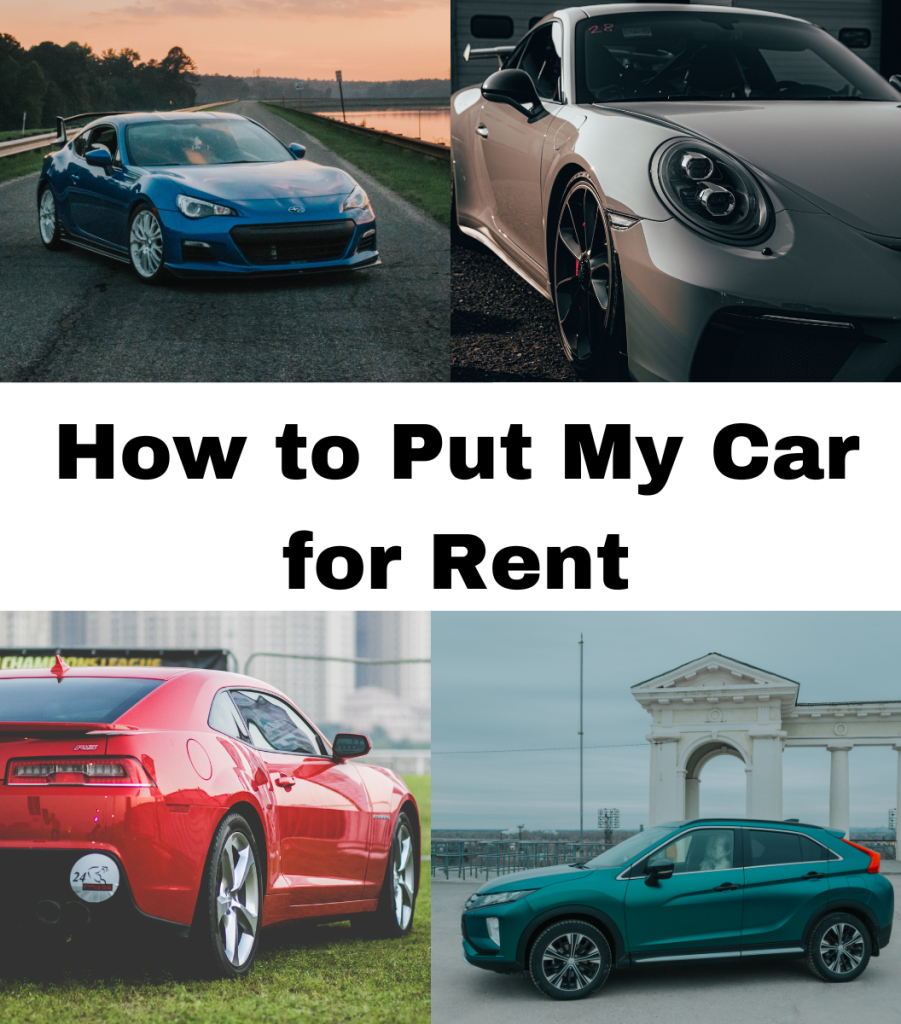 How to Put My Car for Rent