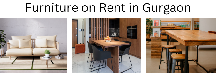 Furniture on Rent in Gurgaon