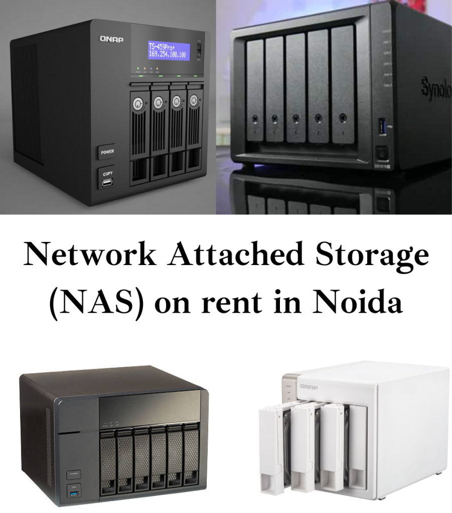 Network Attached Storage (NAS) on Rent in Noida