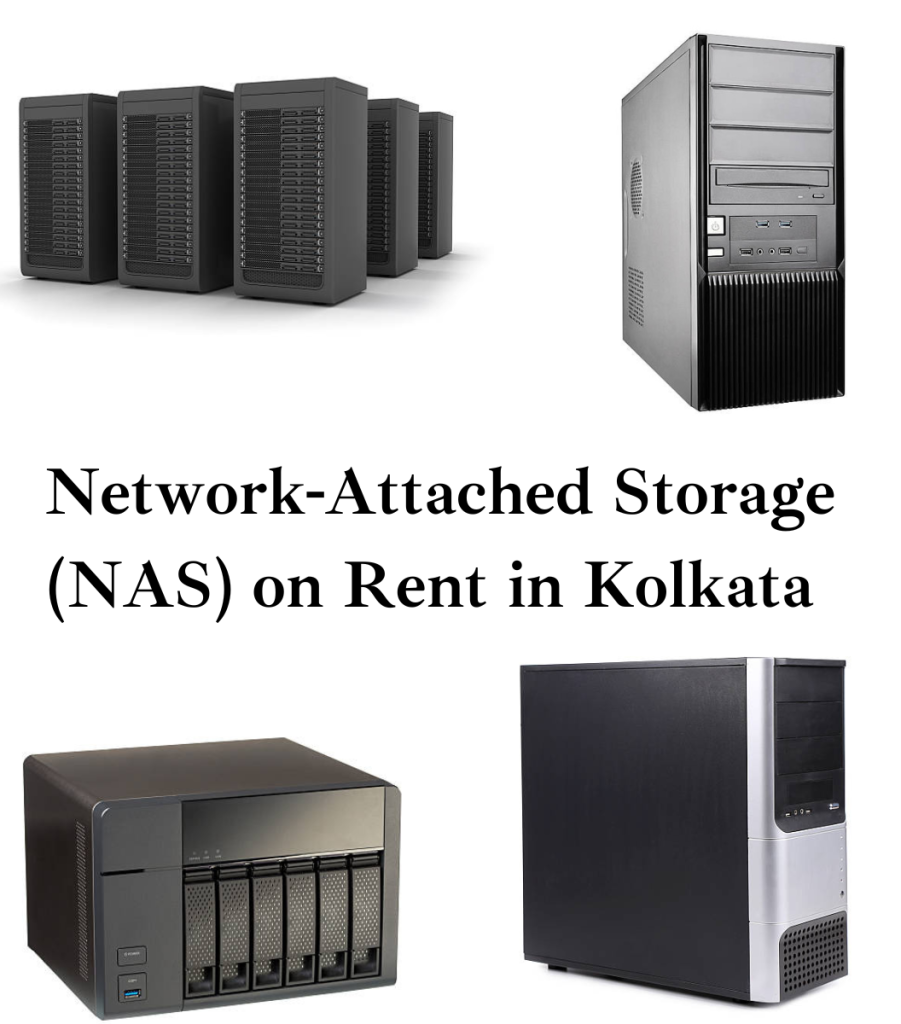 Network Attached Storage (NAS) on Rent in Kolkata