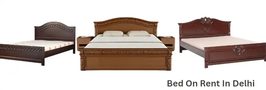 bed on rent in delhi