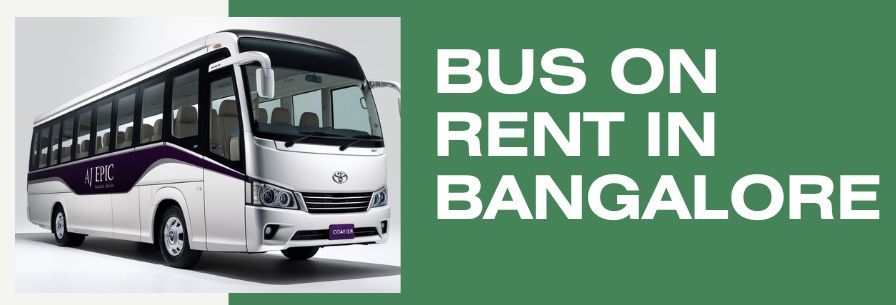 Bus on Rent in Bangalore