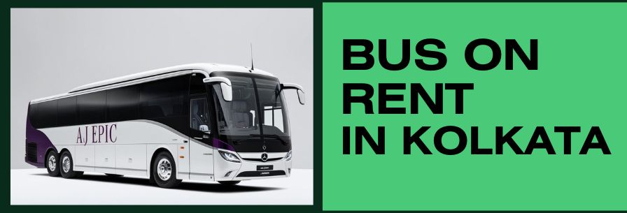 Bus on Rent in Kolkata