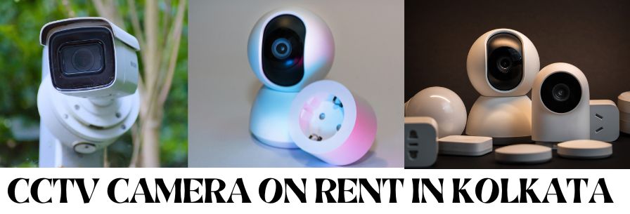 CCTV Camera on Rent in Kolkata