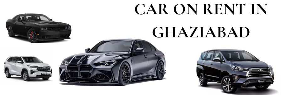 Car on Rent in Ghaziabad