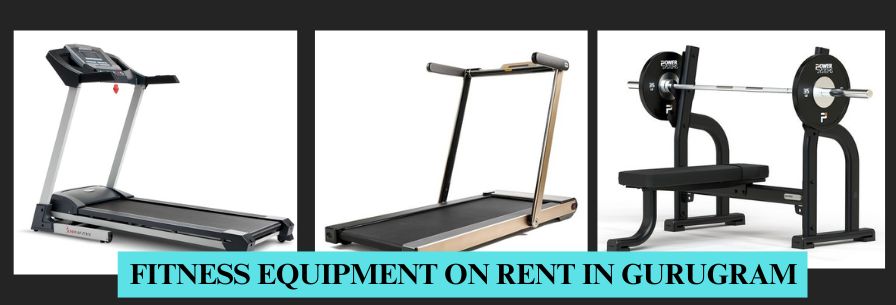 FITNESS EQUIPMENT ON RENT IN GURUGRAM