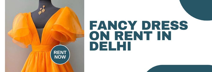 Fancy Dress on Rent in Delhi