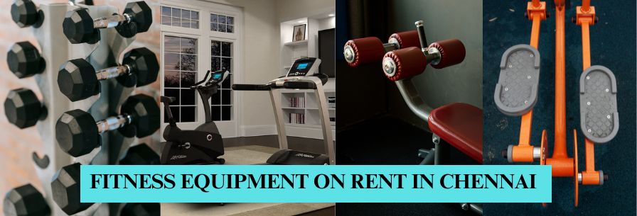 Fitness Equipment on Rent in Chennai