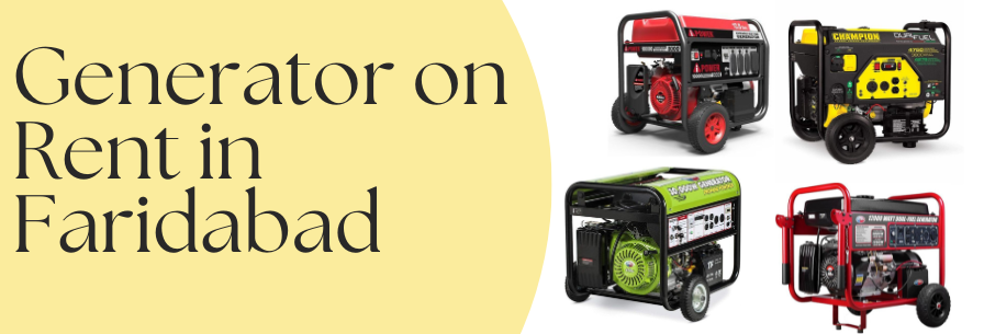 Generator on Rent in Faridabad