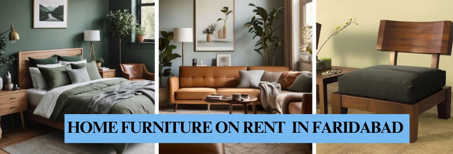 Home Furniture on Rent in Faridabad