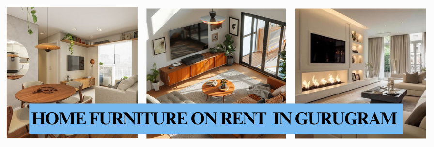 Home Furniture on Rent in Gurugram