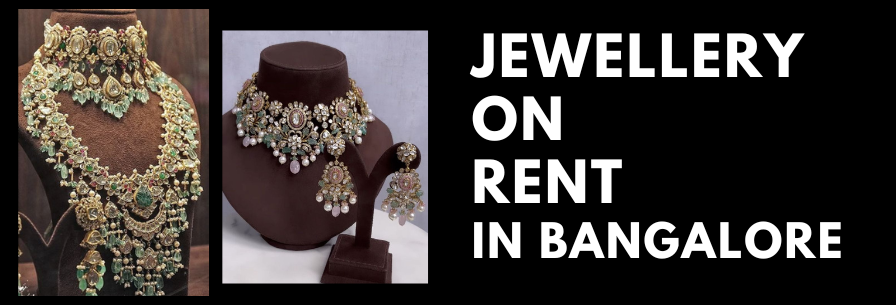 Jewellery on Rent in Bangalore