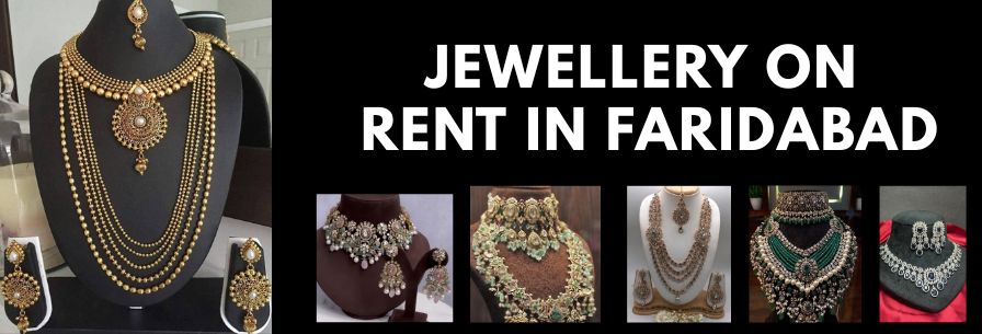 Jewellery on Rent in Faridabad