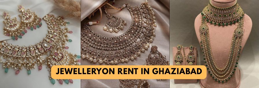 Jewellery on Rent in Ghaziabad