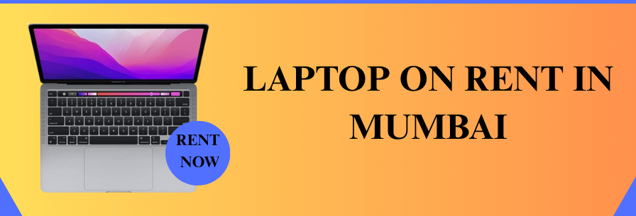 Laptop on Rent in Mumbai