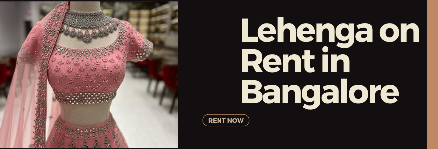 Lehenga on Rent in Bangalore