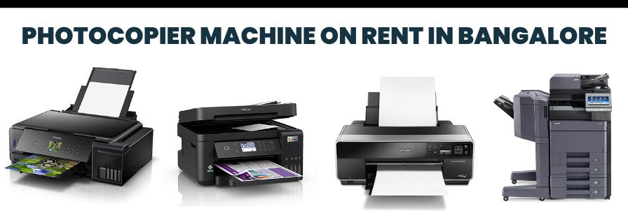 Photocopier Machine on Rent in Bangalore
