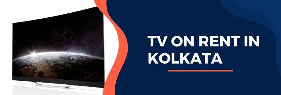 TV ON RENT IN KOLKATA