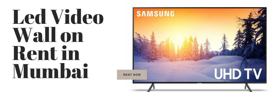 Led Video Wall on Rent in Mumbai