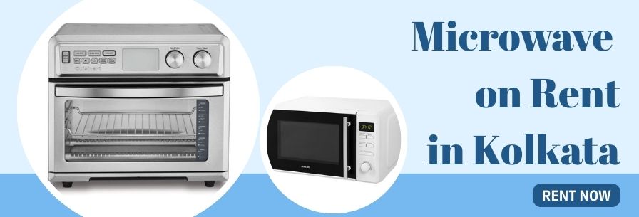 Microwave on Rent in Kolkata