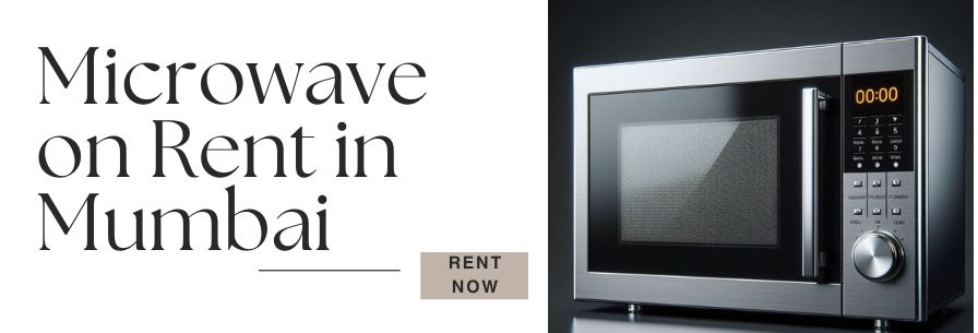 Microwave on Rent in Mumbai